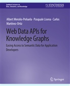 Pasquale Lisena, Martínez-O, Carlos Martínez-Ortiz, Albert Meroño-Peñuela - Web Data APIs for Knowledge Graphs