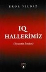 Erol Yildiz - IQ Hallerimiz Siyasetin Icinden