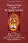 Sai Bhatawadekar, Erin A. Mikulec, Cuhullan Tsuyoshi McGivern - Intersections of Peace and Language Studies