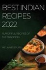 Melanie Spurs - BEST INDIAN RECIPES 2022