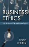 Todd Pheifer - Business Ethics