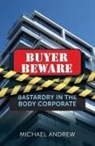 Michael Andrew - Buyer Beware