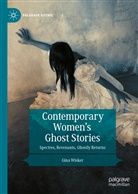 Gina Wisker - Contemporary Women's Ghost Stories