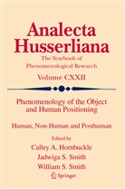Calley A. Hornbuckle, Jadwiga S Smith, William S Smith, Jadwiga S. Smith, William S. Smith - Phenomenology of the Object and Human Positioning