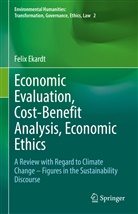 Felix Ekardt - Economic Evaluation, Cost-Benefit Analysis, Economic Ethics