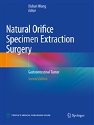 Xishan Wang - Natural Orifice Specimen Extraction Surgery