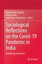 Anurita Jalan, Mala Kapur Shankardass, Mala Kapur Shankardass, Gopi Devdutt Tripathy - Sociological Reflections on the Covid-19 Pandemic in India