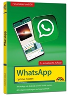 Christian Immler - WhatsApp - optimal nutzen - 5. Auflage - neueste Version 2023 mit allen Funktionen erklärt