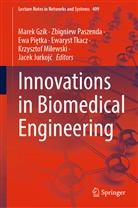 Marek Gzik, Jacek Jurkoj¿, Jacek Jurkojc, Krzysztof Milewski, Zbigniew Paszenda, Ewa Pi¿tka... - Innovations in Biomedical Engineering