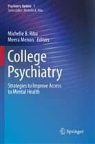 Michelle B Riba, Menon, Meera Menon, Michelle B. Riba - College Psychiatry