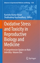Kavindra Kumar Kesari, Kavindra Kumar Kesari, Roychoudhury, Shubhadeep Roychoudhury - Oxidative Stress and Toxicity in Reproductive Biology and Medicine