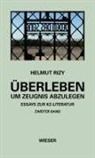 Helmut Rizy - Überleben - um Zeugnis abzulegen
