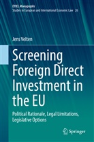 Jens Velten - Screening Foreign Direct Investment in the EU