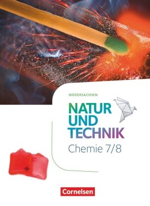 Anita Gutmann, Barbara Barheine, Barbara Barheine, Carsten Kuck, Stephanie Corsten, … - Natur und Technik - Chemie Neubearbeitung - Niedersachsen 2022 - 7./8. Schuljahr Schulbuch