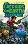 Max Brallier, Brallier Max, Douglas Holgate, Holgate Douglas - The Last Kids on Earth : June's Wild Flight
