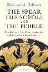 Richard A Billows, Richard A. Billows, Billows Richard A. - The Spear, the Scroll, and the Pebble