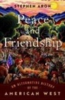 Stephen Aron, Stephen (Professor Emeritus of History Aron, Aron Stephen - Peace and Friendship