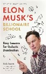 Rob Sears - Elon Musk's Billionaire School