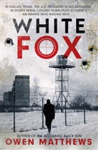 Owen Matthews, Matthews Owen - White Fox