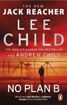 Andrew Child, Lee Child, Child Andrew, Child Lee - No Plan B