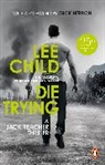 Lee Child, Child Lee - Die Trying