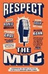 Hanif Abdurraqib, Franny Choi, Tyehimba Jess, Peter Kahn, Dan "Sully" Sullivan, Dan 'Sul Sullivan - Respect the Mic
