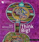 Gail Rothschild, Cäcilia Fluck, Mälck, Kathrin Mälck - Think Big!