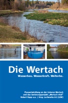 Ralf Klocke, Ralf u a Klocke, Martin Kluger, Ralph Neumeier, Robert Rapp, Lechwerke AG (LEW)... - Die Wertach