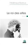 Frédérique Badoux, Badoux Frédérique - Le roi des elfes