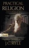 J. C. Ryle - Practical Religion