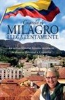 Beatriz Benestad - CUANDO EL MILAGRO LLEGA LENTAMENTE