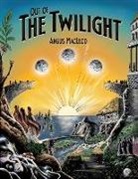 Angus MacLeod, Angus MacLeod - Out of the Twilight