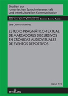 Sara Quintero Ramírez - Estudio pragmático-textual de marcadores discursivos en crónicas audiovisuales de eventos deportivos