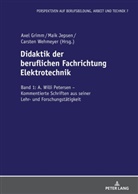 Axel Grimm, Maik Jepsen, Carsten Wehmeyer - Didaktik der beruflichen Fachrichtung Elektrotechnik