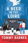 Tommy Barnes - A Beer in the Loire