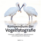 Daan Schoonhoven - Kompendium der Vogelfotografie