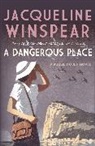 Jacqueline Winspear - A Dangerous Place
