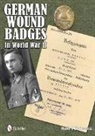 Rolf Michaelis - German Wound Badges in World War II