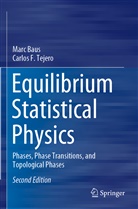 Marc Baus, Carlos F Tejero, Carlos F. Tejero - Equilibrium Statistical Physics