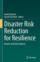 Eslamian, Faezeh Eslamian, Saeid Eslamian - Disaster Risk Reduction for Resilience