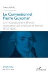Thierry Kerisel - Le Conventionnel Pierre Guyomar
