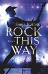 Sonja R&uuml;ther - Rock this way