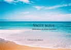 Clémence Lilti Molinier - Vague Bleue