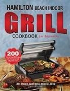 Lime Brantre - Hamilton Beach Indoor Grill Cookbook for Beginners