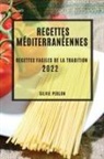 Silvie Perlon - RECETTES MÉDITERRANÉENNES 2022