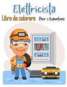Rob Moralle - Elettricista da colorare libro per bambini
