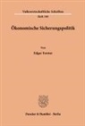 Edgar Forster - Ökonomische Sicherungspolitik.