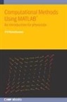 P K (Birla Institute of Technology and Science Thiruvikraman, P. Thiruvikraman, P. K. Thiruvikraman - Computational Methods Using MATLAB®