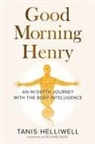 Tanis Helliwell, Tanis Helliwell - Good Morning Henry