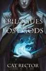 Cat Rector - Epilogues for Lost Gods